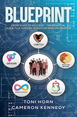 Blueprint: From Start to Success – The Essential Guide to a Thriving Employee Resource Group