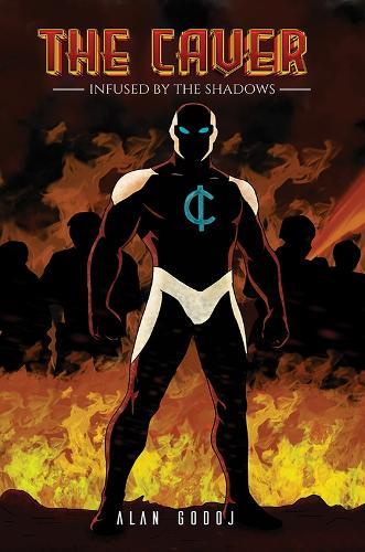 The Caver: Infused by the Shadows