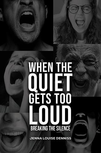 When the Quiet Gets Too Loud: Breaking the Silence