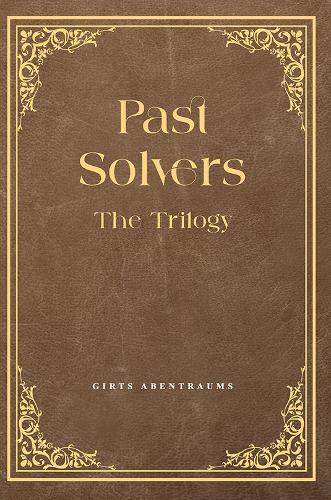 Past Solvers: The Trilogy