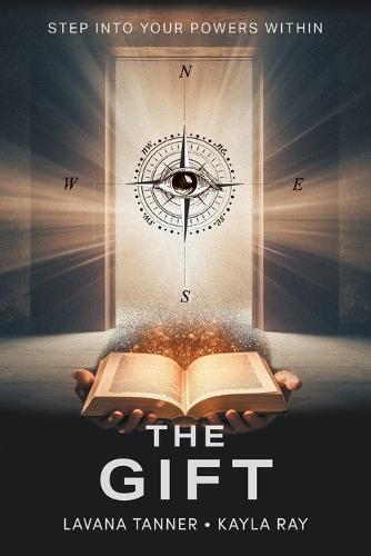 The Gift: Step into your Powers Within