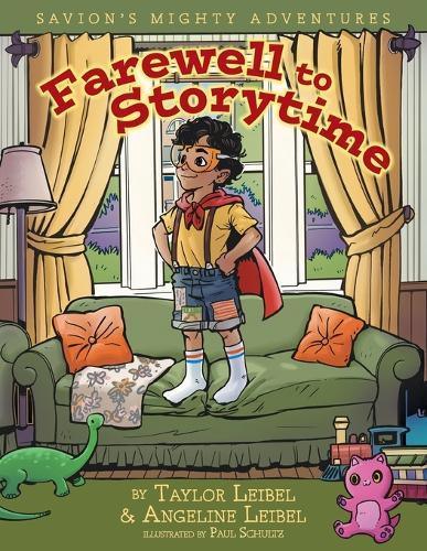 Farewell to Storytime: Savion's Mighty Adventures