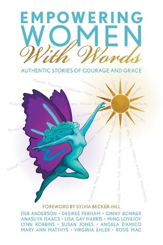 Empowering Women With Words II: Authentic Stories of Courage and Grace