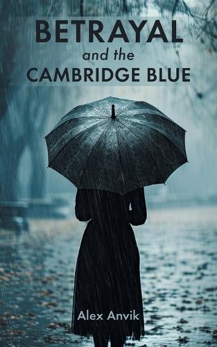Betrayal and the Cambridge Blue