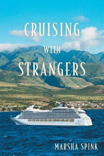 Cruising with Strangers