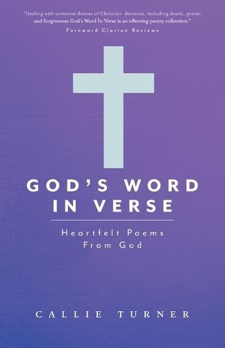 God's Word In Verse: Heartfelt Poems From God