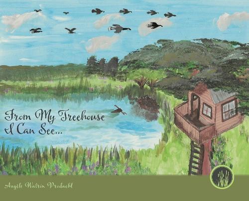 From My Treehouse I Can See...