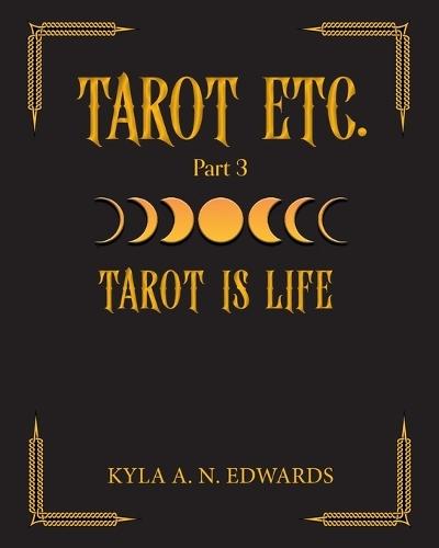 Tarot Is Life