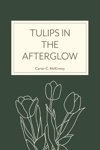 Tulips in the Afterglow