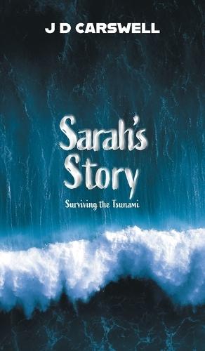 Sarah's Story: Surviving the Tsunami