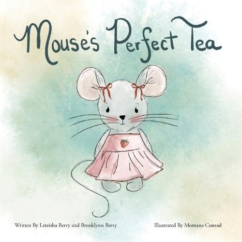 Mouse's Perfect Tea
