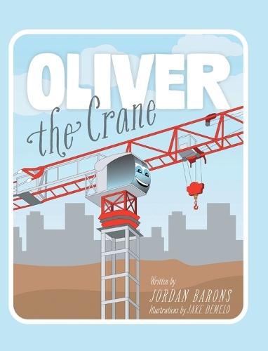 Oliver The Crane