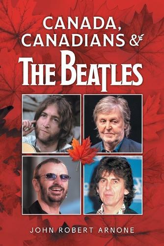 Canada, Canadians and The Beatles