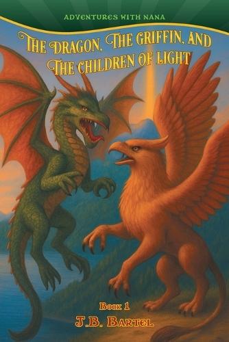 The Dragon, The Griffin, and The Children of Light