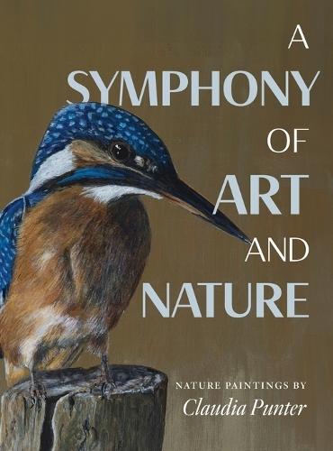 A Symphony of Art and Nature: Nature Paintings by Claudia Punter