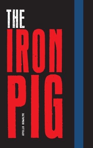 The Iron Pig