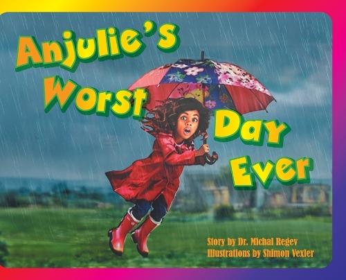 Anjulie's Worst Day Ever