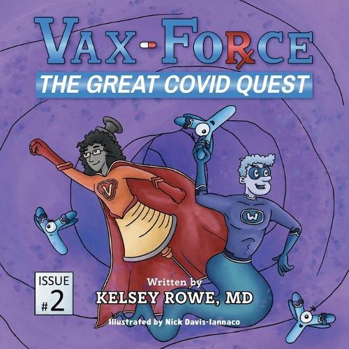 Vax-Force: The Great COVID Quest