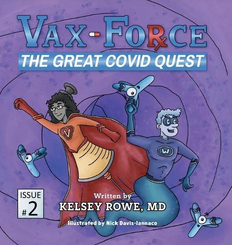 Vax-Force: The Great COVID Quest