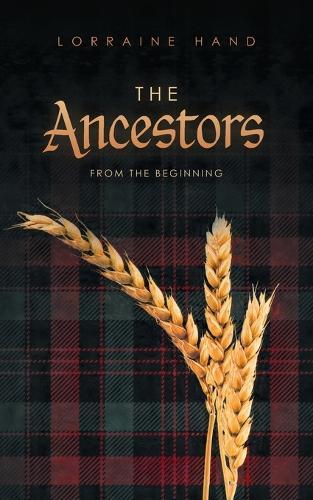 The Ancestors: From the Beginning