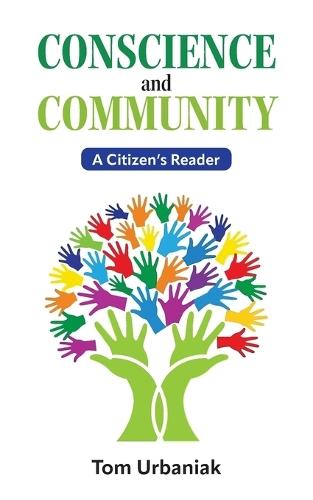 Conscience and Community: A Citizen's Reader
