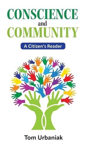 Conscience and Community: A Citizen's Reader