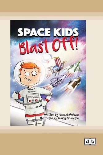 Space Kids: Blast Off: Book 2 (Dyslexia-Friendly Edition)