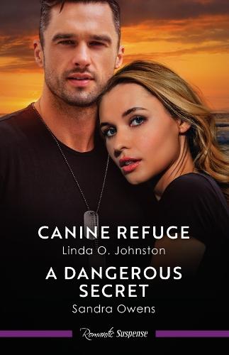 Canine Refuge/A Dangerous Secret