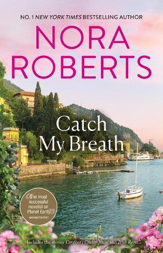Catch My Breath/Cordina's Crown Jewel/Irish Rebel