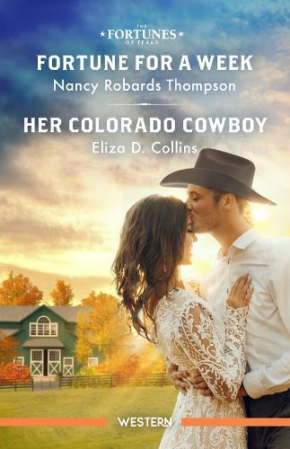 Fortune For A Week/Her Colorado Cowboy