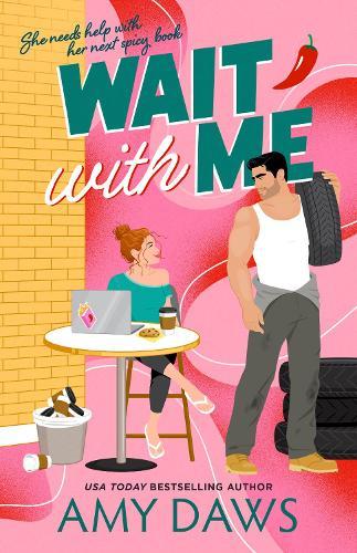 Wait With Me: A romance author + a rugged mechanic + one tyre-shop after hours = grumpy-sunshine fireworks. Spicy, swoony, and laugh-out-loud.