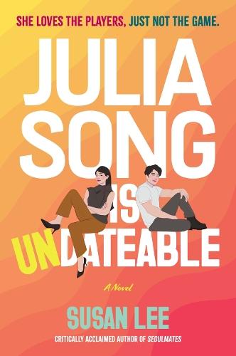 Julia Song Is Undateable