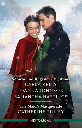 Snowbound Regency Christmas/The Maid's Masquerade