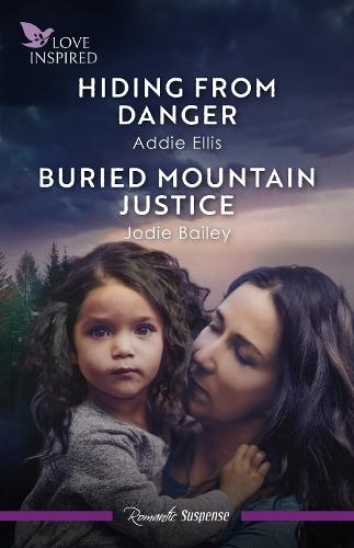 Hiding From Danger/Buried Mountain Justice