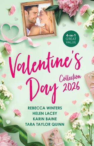 Valentine's Day Collection 2026/A Valentine For The Cowboy/Their Second-Time Valentine/Single Dad For The Heart Doctor/Gabe's Special Delivery