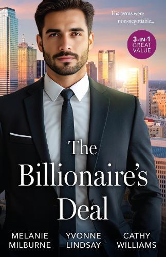 The Billionaire's Deal/The Tycoon's Marriage Deal/Married By Contract/At Her Boss's Pleasure