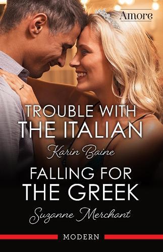 Trouble With The Italian/Falling For The Greek