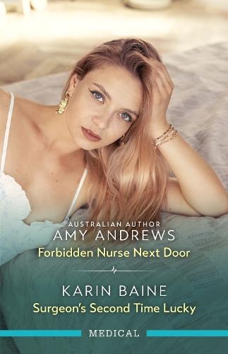 Forbidden Nurse Next Door/Surgeon's Second Time Lucky
