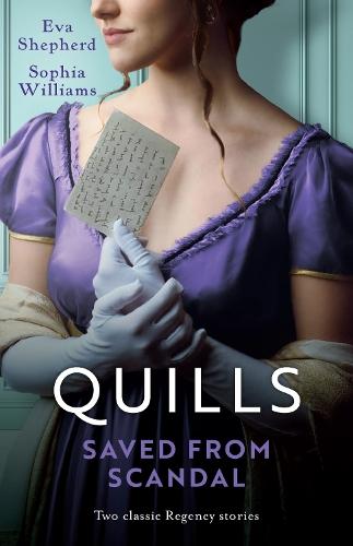 Quills Saved From Scandal/Aspirations Of A Lady's Maid/How The Duke Met His Match