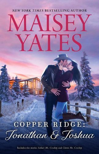 Copper Ridge: Jonathan & Joshua/Seduce Me, Cowboy/Claim Me, Cowboy