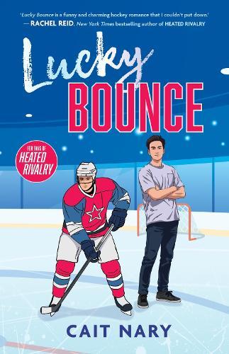 Lucky Bounce: A fun, flirty and steamy MM hockey rom-com for fans of Heated Rivalry