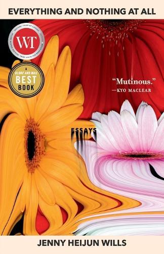 Everything and Nothing At All: Essays