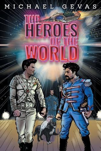 The Heroes Of The World