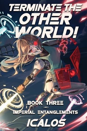 Imperial Entanglements: A Humorous Isekai Litrpg