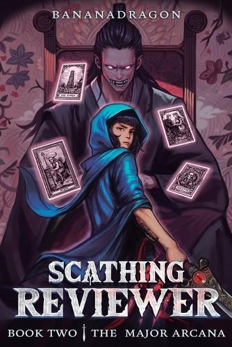 The Major Arcana: A Satirical Litrpg Progression Fantasy