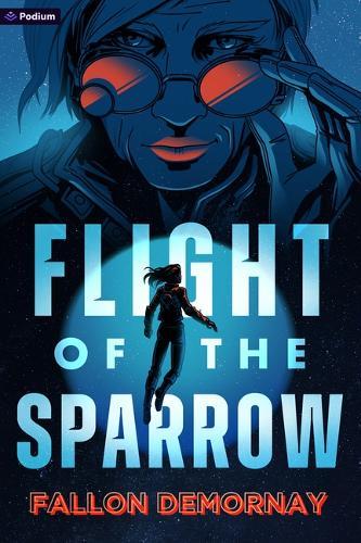 Flight of the Sparrow: An Intergalactic Adventure