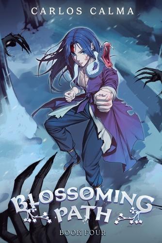 Blossoming Path 4: A Xianxia Litrpg