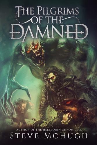 The Pilgrims of the Damned: A Vampire Thriller