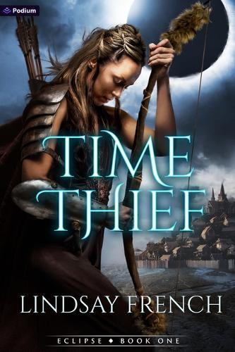 Time Thief: A Sci-Fi Romantasy