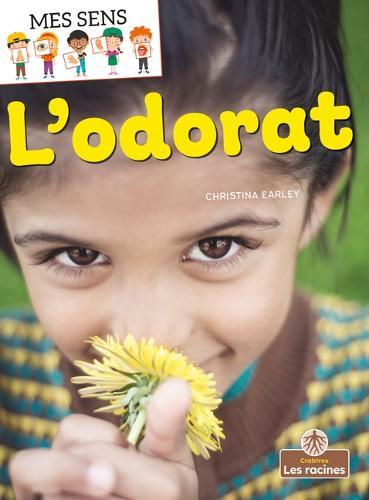 L'Odorat (Smell)